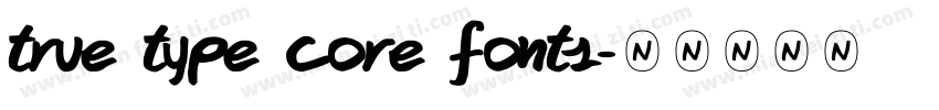 true type core fonts字体转换